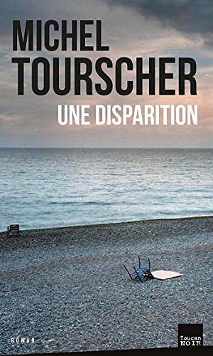 Une disparition - Michel Tourscher (2018)