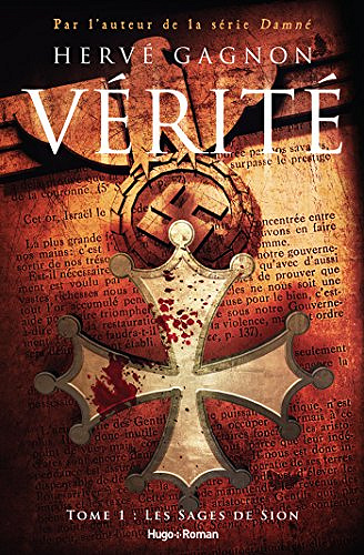 Vérité, tome 1 : Les Sages de Sion - Herve Gagnon (2018)