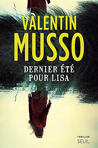 Dernier été pour Lisa - Valentin Musso (2018)