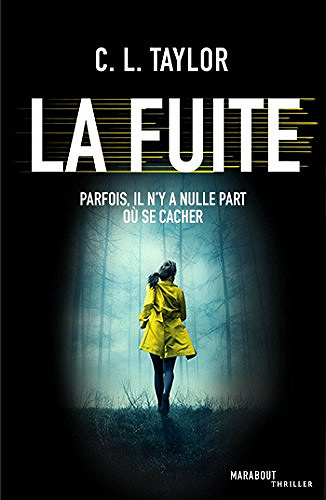La fuite - C. L. Taylor (2018)