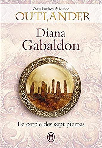 Le cercle des sept pierres - Diana Gabaldon (2018)
