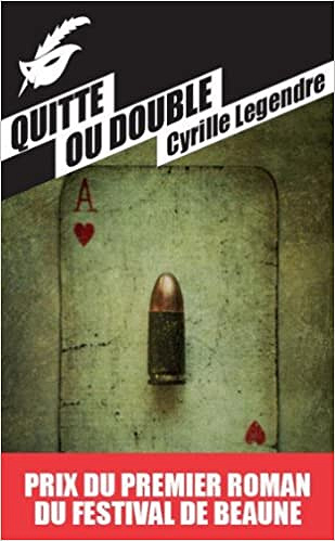 Quitte ou double - Cyrille Legendre