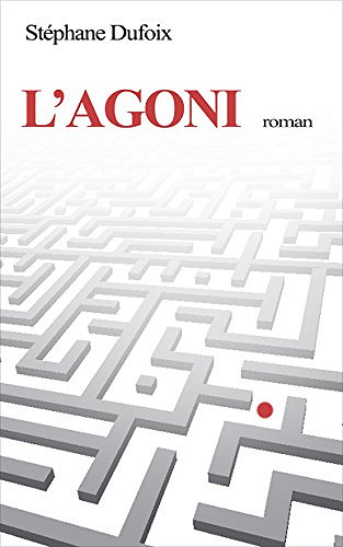 L’Agoni - Stéphane Dufoix (2018)