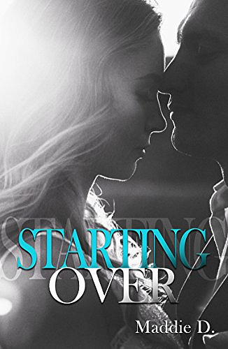 Starting Over - Maddie D. (2018)