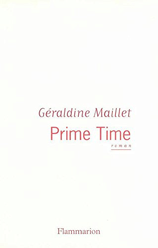 Prime Time - Géraldine Maillet