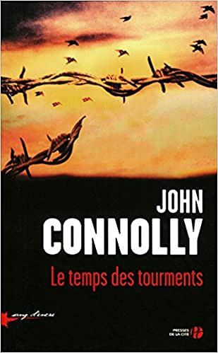 Le Temps des tourments - John CONNOLLY
