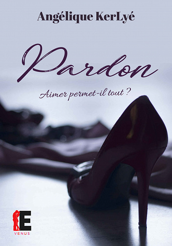 Pardon - Angélique Kerlyé (2018)