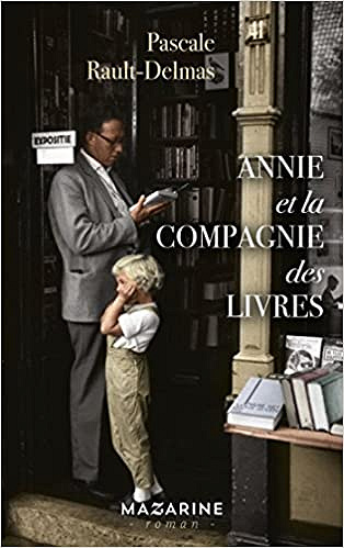 La compagnie des livres - Pascale Rault-Delmas (Rentrée Littérature 2018)