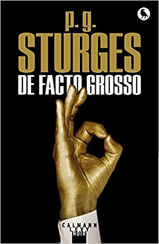 De facto grosso - .g. sturges (2018)