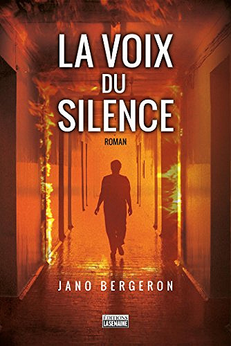 La voix du silence - Jano Bergeron (2017)