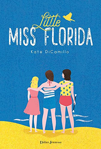 Little Miss Florida - Kate DiCamillo (2018)