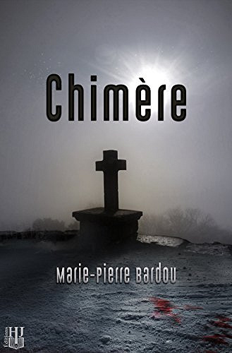 Chimère - Marie-Pierre Bardou (2018)