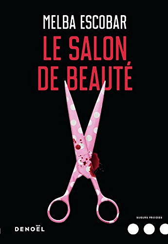 Le Salon de beauté - Melba Escobar (2018)