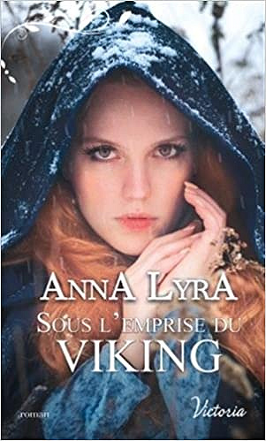 Sous l’emprise du Viking - Anna Lyra (2018)