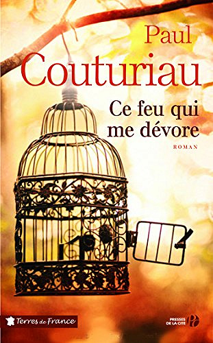Ce feu qui me dévore - Paul Couturiau (2018)
