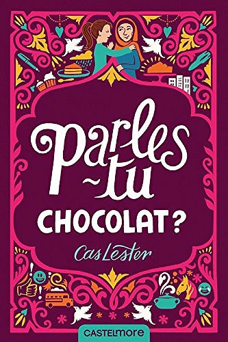 Parles-tu chocolat ? - Cas Lester (2018)