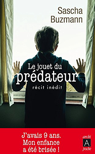 Le jouet du prédateur - Sascha Buzmann