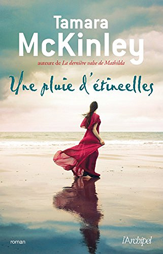 Une pluie d’étincelles - Tamara McKinley