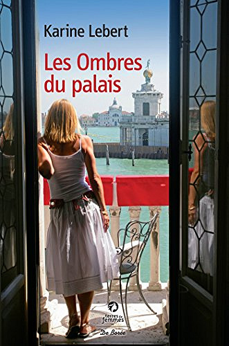 Karine Lebert - Les Ombres du Palais
