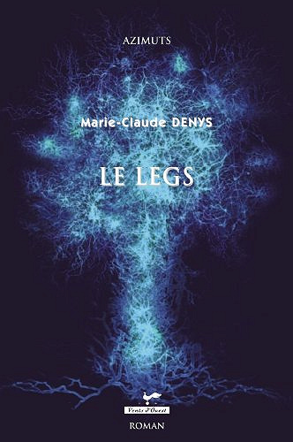 Le legs - Marie-Claude Denys
