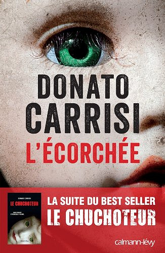 L’Ecorchée  (Le chuchoteur 2) - Donato Carrisi