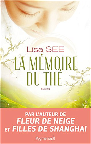 La Mémoire du thé - Lisa See (2018)