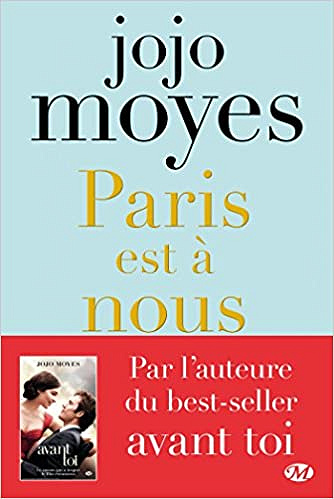 Paris est à nous - Jojo Moyes (2018)