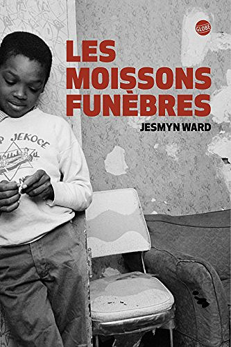 Les Moissons Funèbres - Ward Jesmyn