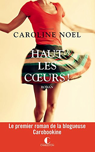 Haut les coeurs ! - Noël Caroline (2018)