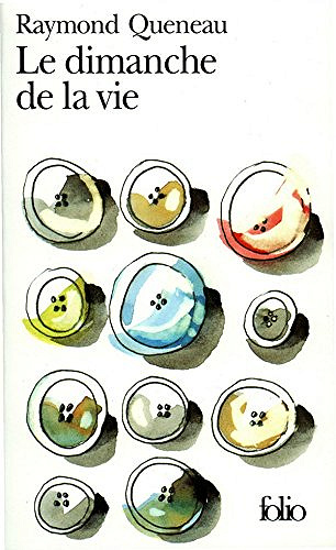 Raymond Queneau - Le dimanche de la vie