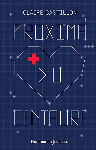 Proxima du Centaure - Claire Castillon (2018)