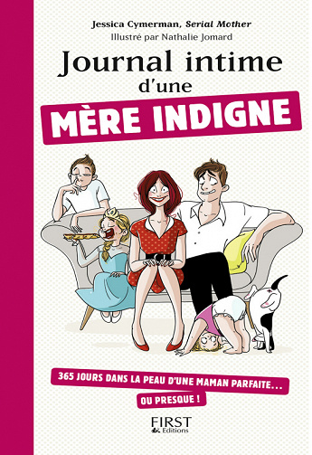 Jessica Cymerman - Journal intime d’une mère indigne