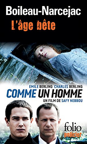L’âge bête - Boileau Narcejac