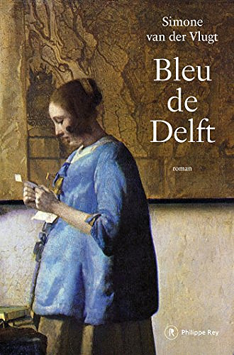 Bleu de Delft - Simone van der Vlugt (2018)