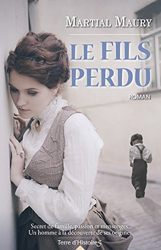 Le fils perdu - Martial Maury (2017)
