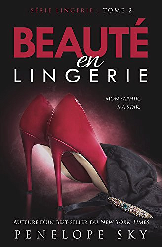 Beauté en lingerie - Penelope Sky (2018)