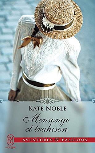 Mensonge et trahison - Kate Noble