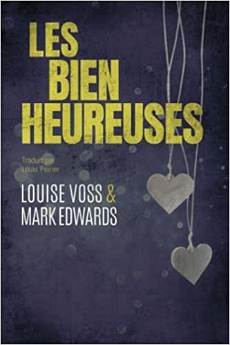 Les Bienheureuses - Louise Voss, Mark Edwards (2018)