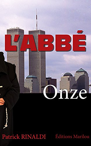 L’Abbé : Onze - Patrick Rinaldi (2018)