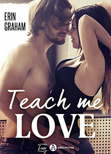 Teach Me Love - Erin Graham (2018)