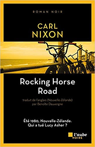 Rocking Horse Road - Carl Nixon (2018)