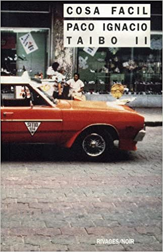 Cosa fácil - Paco Ignacio Taibo II
