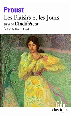Les plaisirs et les jours - Marcel Proust