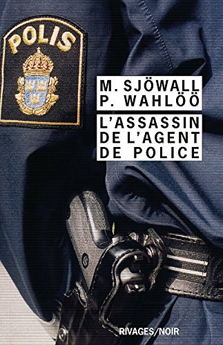 L’assassin de l’agent de police - Maj Sjöwall & Per Wahlöö