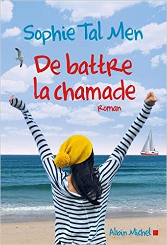 De battre la chamade - Sophie Tal Men (Rentrée Littérature 2018)