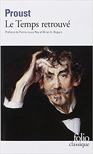 Le Temps retrouvé - Marcel Proust