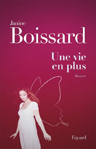 Une vie en plus - Janine Boissard