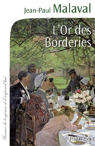 L’Or des Borderies - Jean-Paul Malaval
