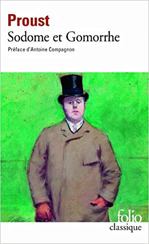 Sodome et Gomorrhe - Marcel Proust