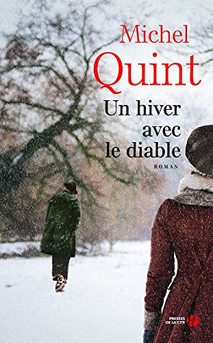 Un hiver avec le diable - Michel QUINT